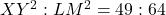 XY^2 : LM^2 = 49:64