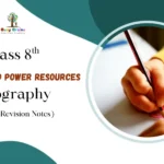 Mineral and Power Resources Notes