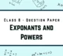 Exponents and Power Class 8 90x80