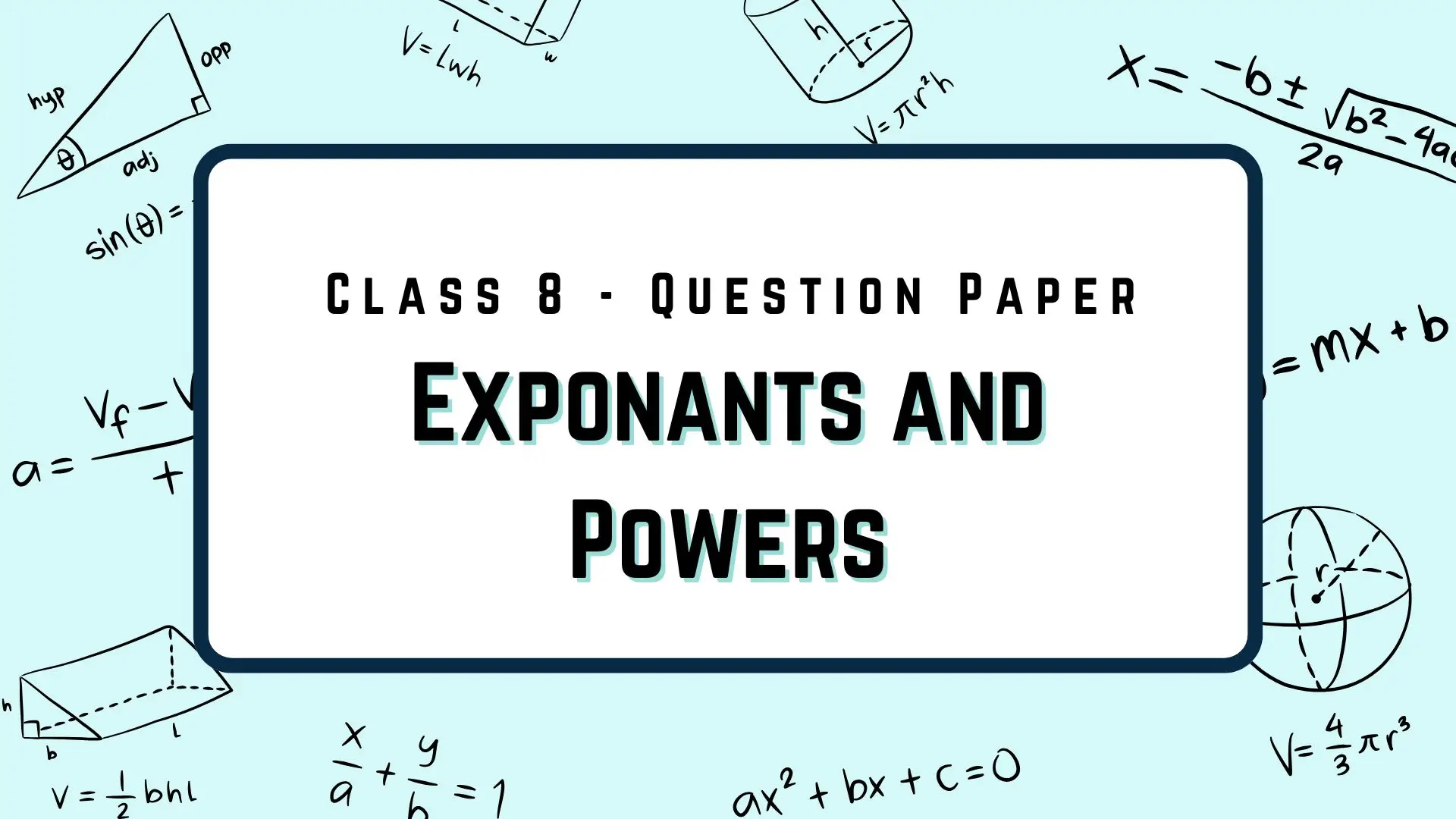 Exponents and Power-Class 8