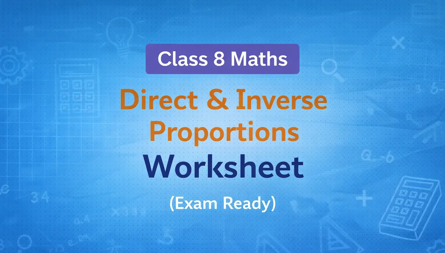 Direct and Inverse Proportions Questions