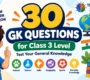 Class 3 GK Quiz 90x80