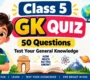 Class 5 GK 90x80