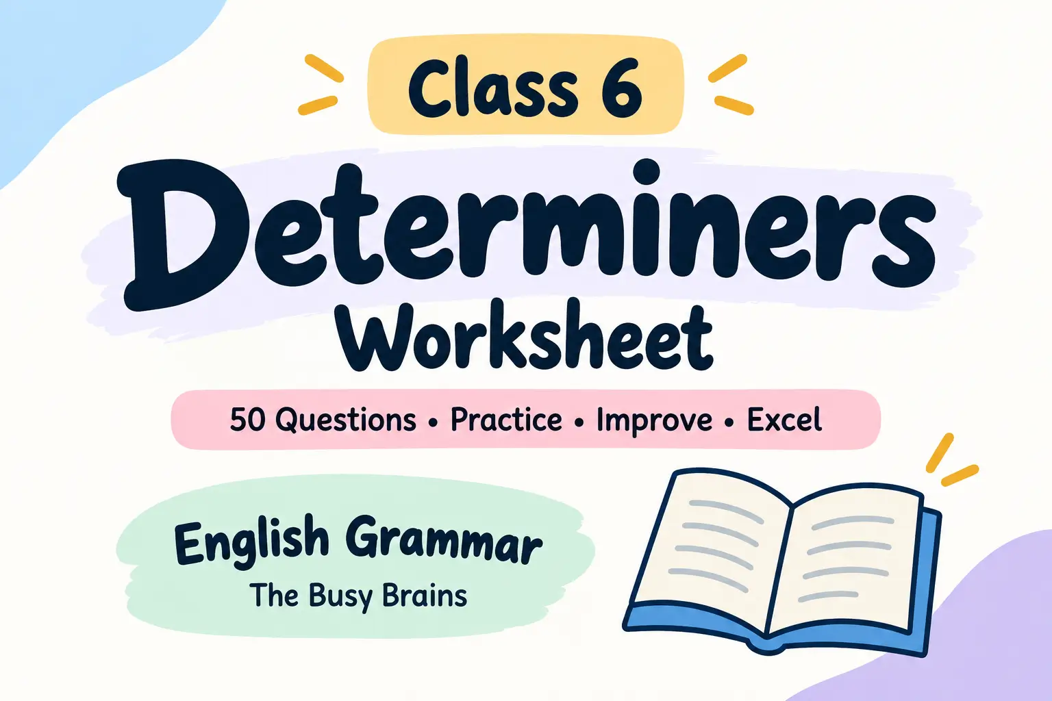 Class 6 Determiners Worksheet