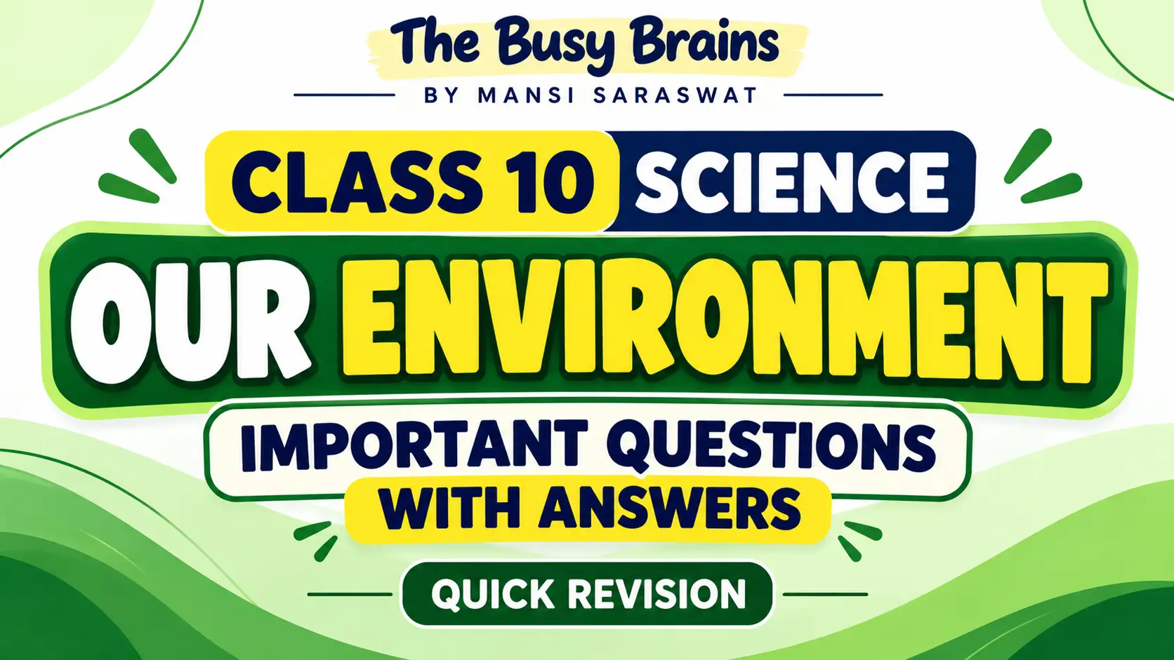 Class 10 Science_ Our Environment
